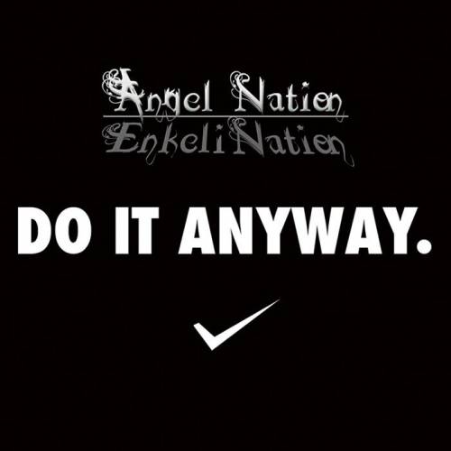 Angel Nation : Do It Anyway